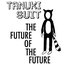 The Future of the Future - EP