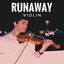 Runaway (Violin) - Single