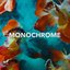 Monochrome - Single