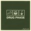 Drug Phase - EP