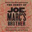 The Debut Of Joe, Marc's Brother