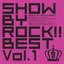 SHOW BY ROCK!! BEST Vol. 1 [Disc 1]
