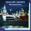 Moscow Nights Ultimate Collection