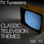 Classic Television Themes Vol. 10