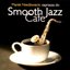 Smooth Jazz Cafe