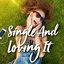 Single and Loving It