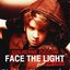 Face The Light - Single