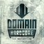 Domain Hardcore - Volume 2 (Mixed by Neophyte & Panic)