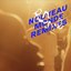 Nouveau Monde Remixes