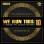 We Run This, Vol. 10 (Mixed By Mr. E)