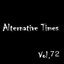 Alternative Times Vol 72
