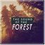 The Sound of the Forest