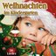 Weihnachten im Kindergarten ((Kinderlieder / Weihnachtslieder / Kinderweihnachtslieder))