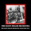 The Glenn Miller Orchestra Collection Vol 1