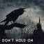 Don't Hold On - Single