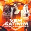 Vem Gatinha (feat. MC Lari & Mc Vuk Vuk)