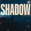 Shadow