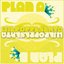 PLAN A // PLAN B