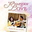 Rhapsody of Love