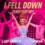 I Fell Down (I Got Up) (Lady Camden) - Single