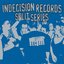 Indecision Records Split Series