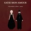 Satie mon amour