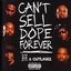 Can't Sell Dope Forever The Mixtape Vol.1 LP