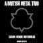 A British Metal Trio