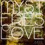Mysteries of Love