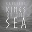 Kings of the Sea