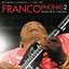 Francophonic, Vol. 2