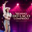 Menino do Laço Comprido (Ao Vivo)