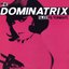 The Dominatrix Sleeps Tonight (Dominant Mix)