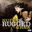 Ruff Rugged & Raw