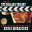Ennio Morricone – Best of the Dollars Trilogy – Critic's Choice