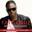 Break Your Heart (Mixin Marc and Tony Svejda Remix) [feat. Ludacris] - Single