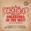 Unleashed In The West - Official Bootleg