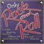 Only Rock and Roll