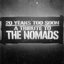 20 Years Too Soon - A Tribute To The Nomads