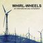 Whirl-Wheels