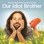 Our Idiot Brother (Original Motion Picture Soundtrack)