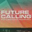 Future Calling