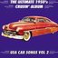 The Ultimate 1950s Crusin' Album – USA Car Songs Vol. 2