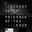 Prisoner Of The Road