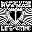 Life Of Crime / You Can't Pray a Lie