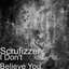 I Don't Believe You
