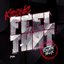 Feel That (feat. Raven Felix) - Single