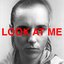 Look At Me (ft. Mike Patton)