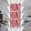Hunt Hunt Hunt (Single)