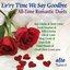 Evr’y Time We Say Goodbye - All-Time Romantic Duets